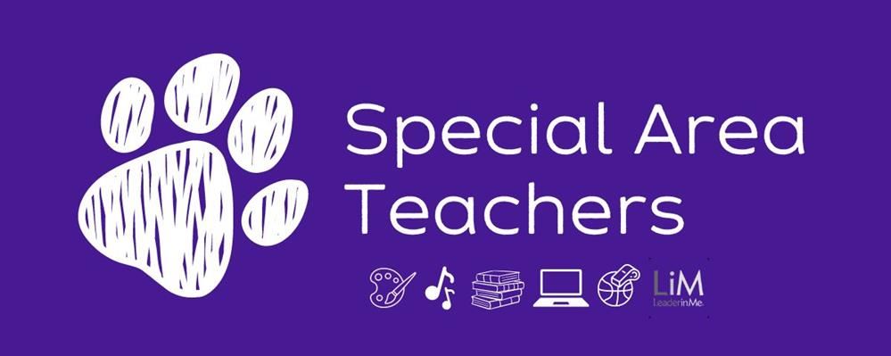 Special Area Teachers Special Area Teachers